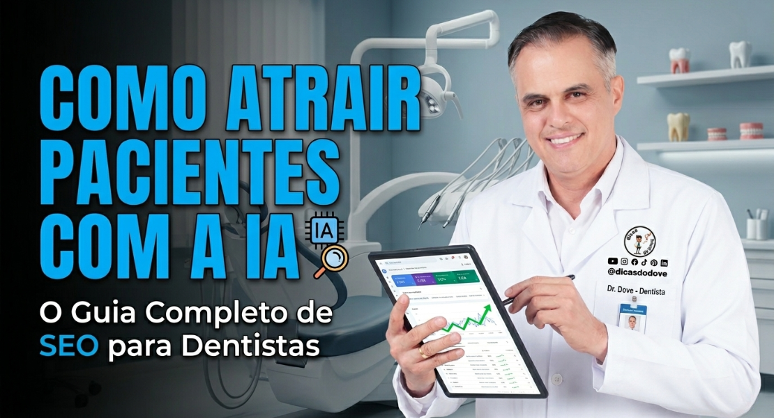 guia completo de SEO e GEO para clínicas odontológicas